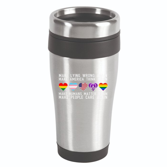 Make Lying Wrong Again Human Rights Sarcastic Statement 16oz Travel Tumbler
