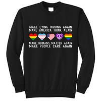 Make Lying Wrong Again Human Rights Sarcastic Statement Tall Sweatshirt