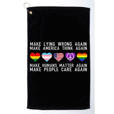 Make Lying Wrong Again Human Rights Sarcastic Statement Golf Towel