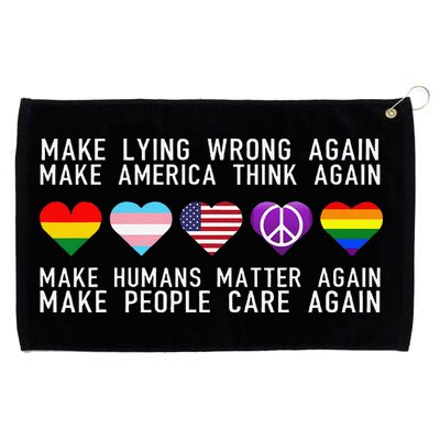 Make Lying Wrong Again Human Rights Sarcastic Statement Grommeted Golf Towel