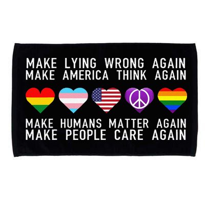 Make Lying Wrong Again Human Rights Sarcastic Statement Microfiber Hand Towel