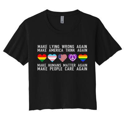 Make Lying Wrong Again Human Rights Sarcastic Statement Crop Top