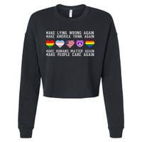 Make Lying Wrong Again Human Rights Sarcastic Statement Cropped Pullover Crew