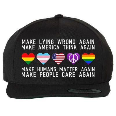 Make Lying Wrong Again Human Rights Sarcastic Statement Wool Snapback Cap