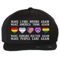 Make Lying Wrong Again Human Rights Sarcastic Statement Wool Snapback Cap