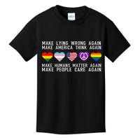 Make Lying Wrong Again Human Rights Sarcastic Statement Kids T-Shirt