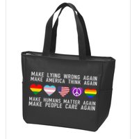 Make Lying Wrong Again Human Rights Sarcastic Statement Zip Tote Bag