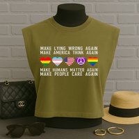 Make Lying Wrong Again Human Rights Sarcastic Statement Garment-Dyed Women's Muscle Tee