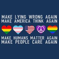 Make Lying Wrong Again Human Rights Sarcastic Statement Infant Baby Jersey Bodysuit