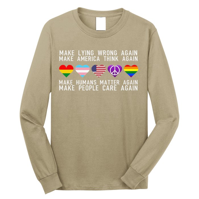 Make Lying Wrong Again Human Rights Sarcastic Statement Long Sleeve Shirt