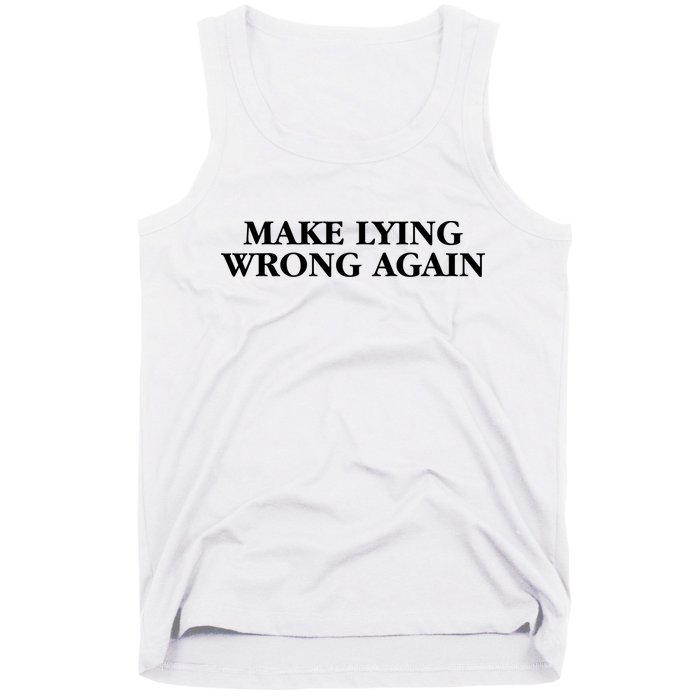 Make Lying Wrong Again Tank Top