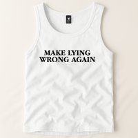 Make Lying Wrong Again Tank Top