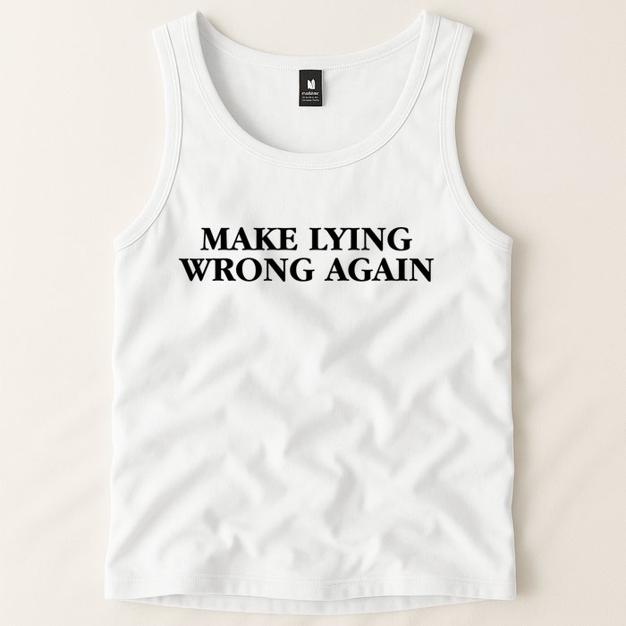 Make Lying Wrong Again Tank Top