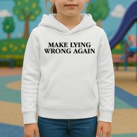 Make Lying Wrong Again Kids Hoodie