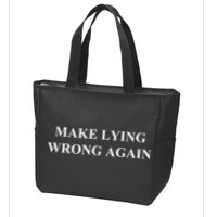 Make Lying Wrong Again Gift Zip Tote Bag