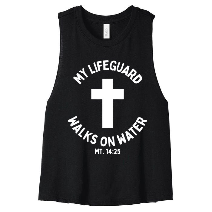 My Lifeguard Walks on Water Jesus Christ Christian Faith Women's Racerback Cropped Tank