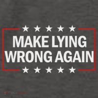 Make Lying Wrong Again Anti Trump Make Lying Wrong Again Vector Backpack