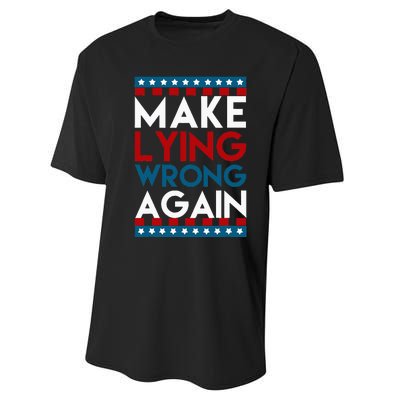 Make Lying Wrong Again Anti Donald Trump Offensive Political Performance Sprint T-Shirt