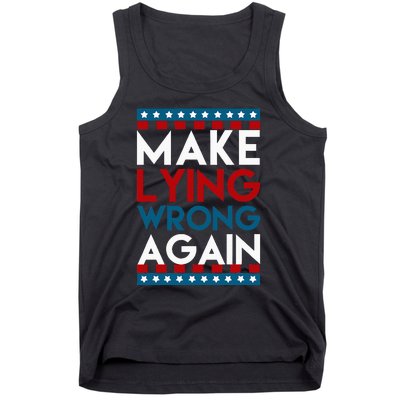 Make Lying Wrong Again Anti Donald Trump Offensive Political Tank Top