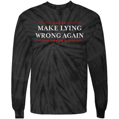 Make Lying Wrong Again Gift Resist Racism Antitrump Tie-Dye Long Sleeve Shirt