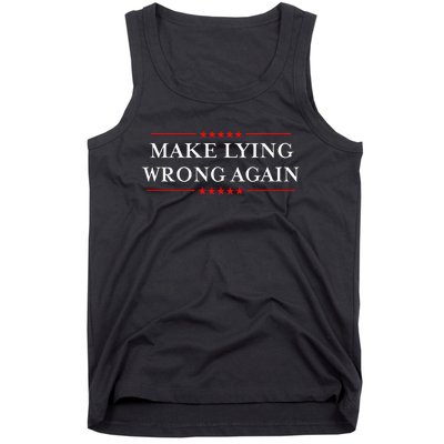 Make Lying Wrong Again Gift Resist Racism Antitrump Tank Top