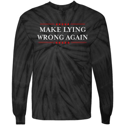 Make Lying Wrong Again Gift Resist Racism Tie-Dye Long Sleeve Shirt