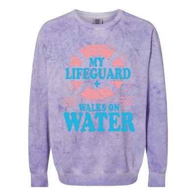 My Lifeguard Walks On Water Christian Jesus Colorblast Crewneck Sweatshirt