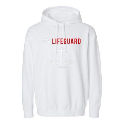 My Lifeguard Walks On Water Jesus Bible Christian Garment-Dyed Fleece Hoodie