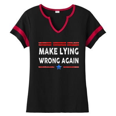 Make Lying Wrong Again Ladies Halftime Notch Neck Tee