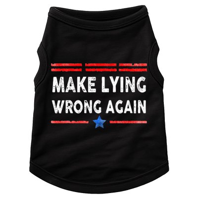 Make Lying Wrong Again Doggie Tank