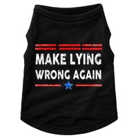 Make Lying Wrong Again Doggie Tank