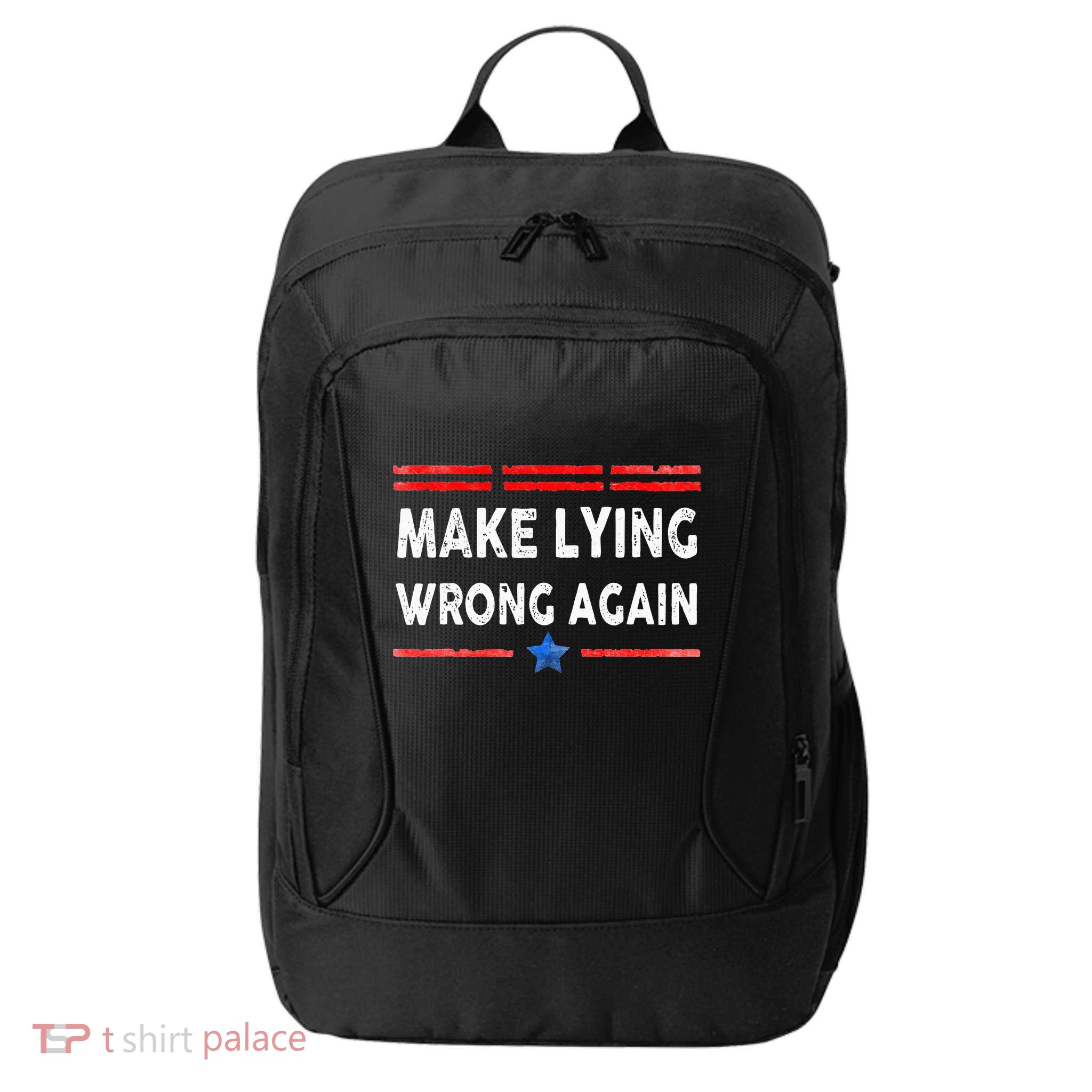 Make Lying Wrong Again City Backpack