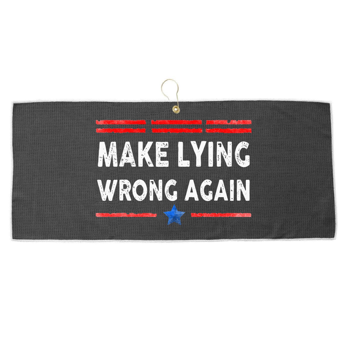 Make Lying Wrong Again Large Microfiber Waffle Golf Towel