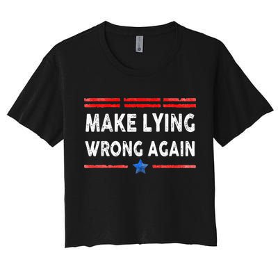 Make Lying Wrong Again Crop Top