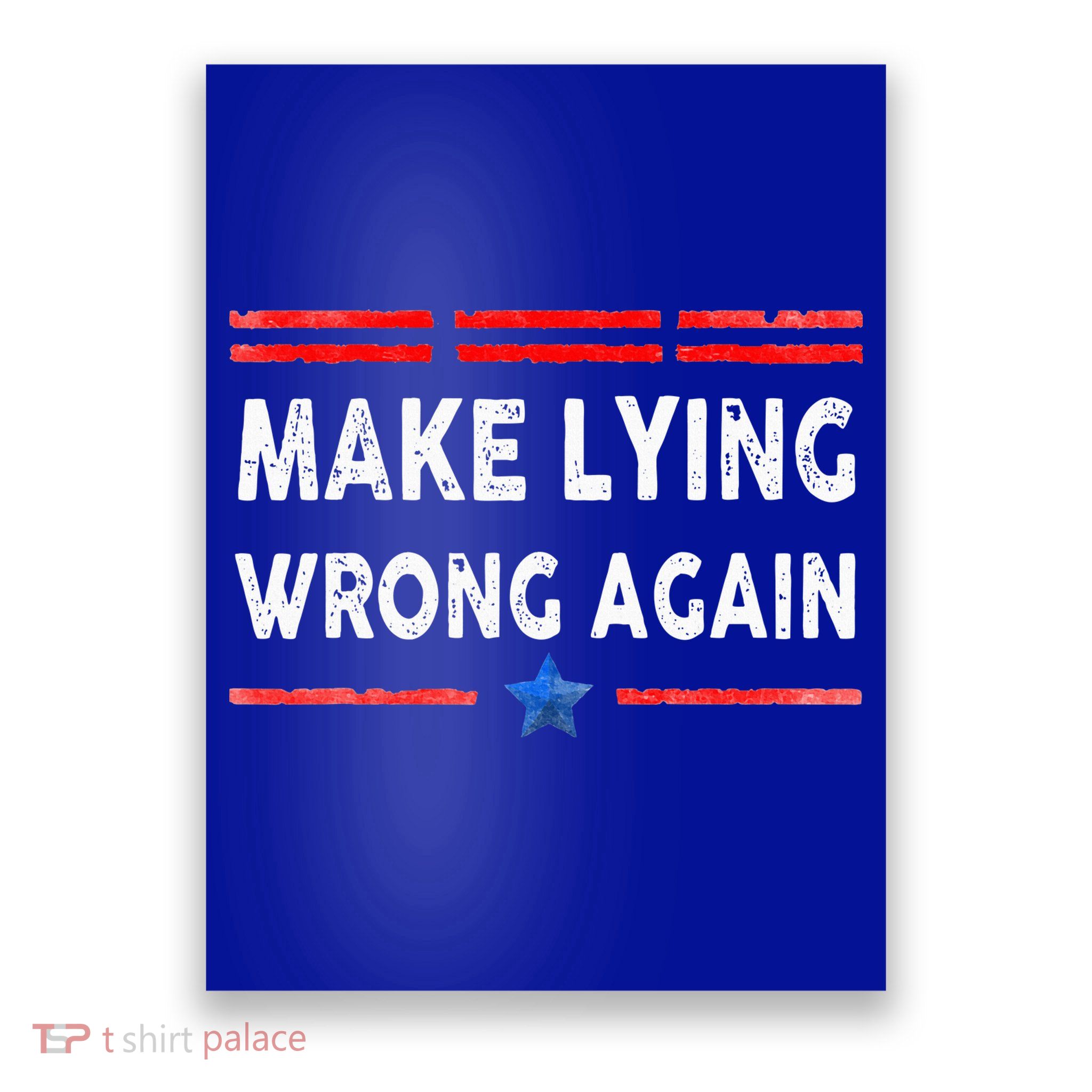Make Lying Wrong Again Poster