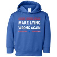 Make Lying Wrong Again Toddler Hoodie