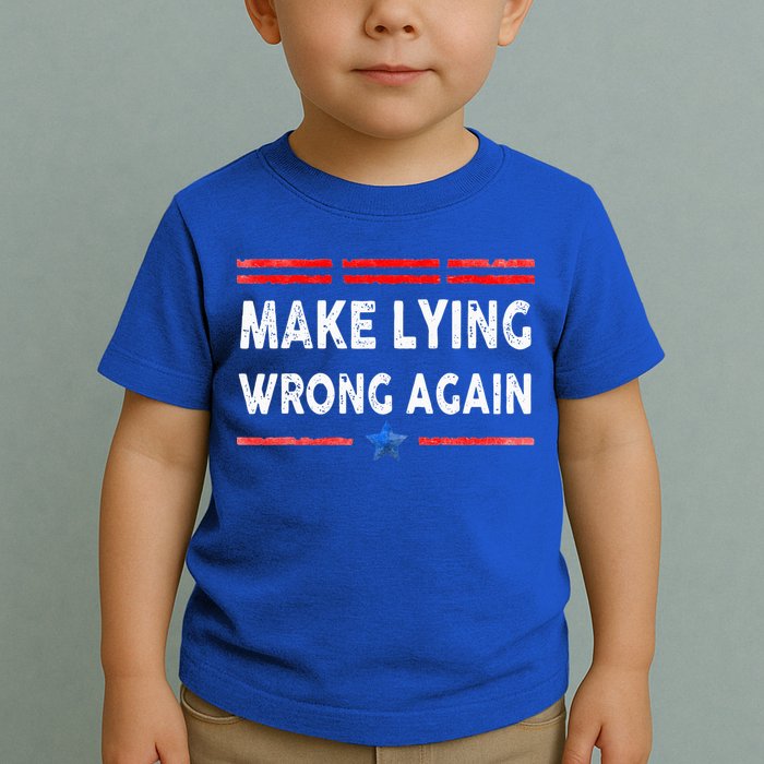 Make Lying Wrong Again Toddler T-Shirt