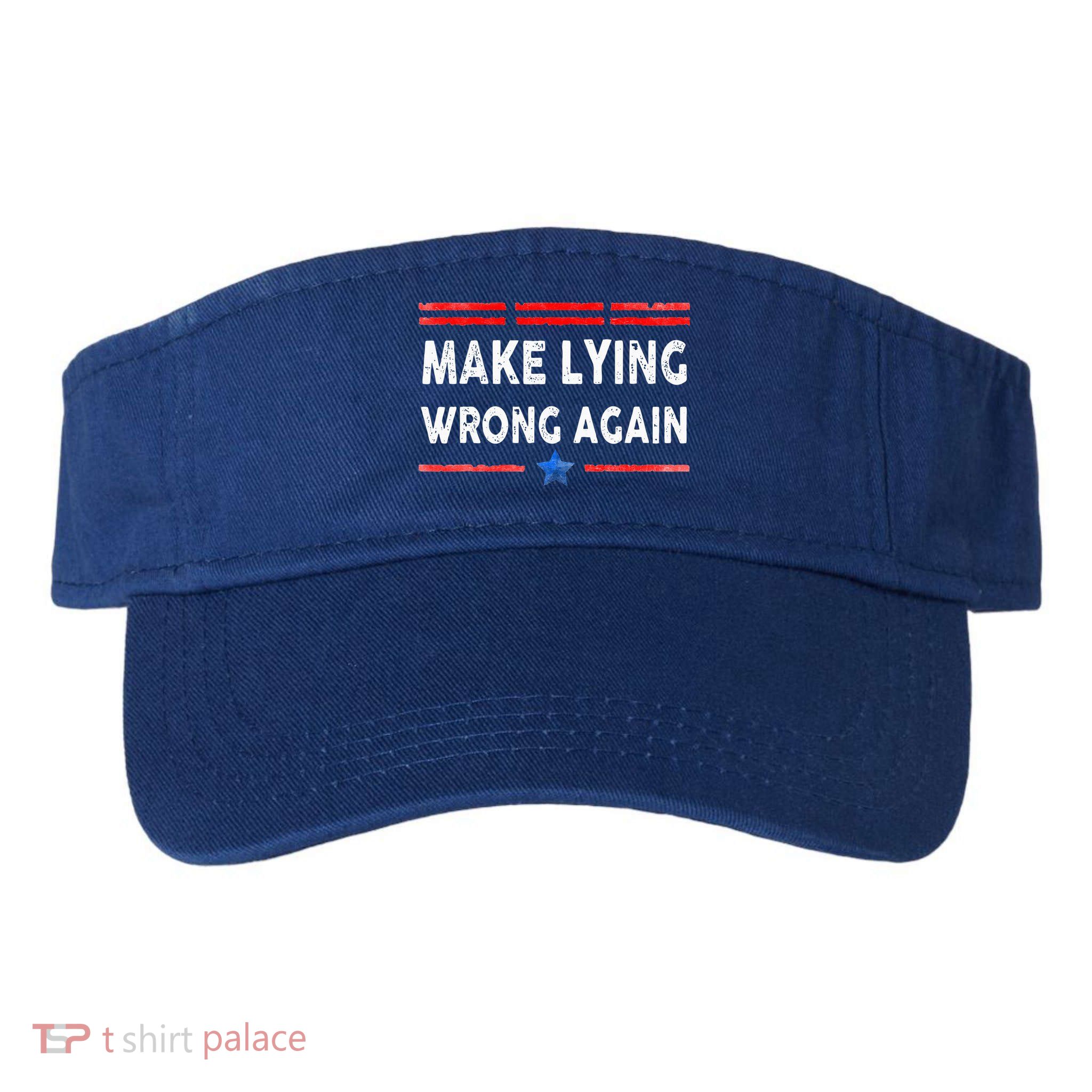 Make Lying Wrong Again Visor