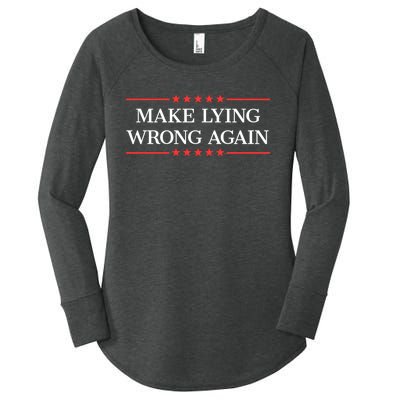 Make Lying Wrong Again Cute Gift Women's Perfect Tri Tunic Long Sleeve Shirt