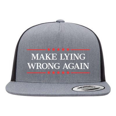 Make Lying Wrong Again Cute Gift Flat Bill Trucker Hat