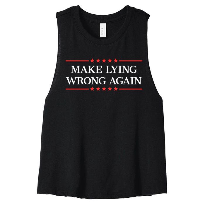 Make Lying Wrong Again Cute Gift Women's Racerback Cropped Tank