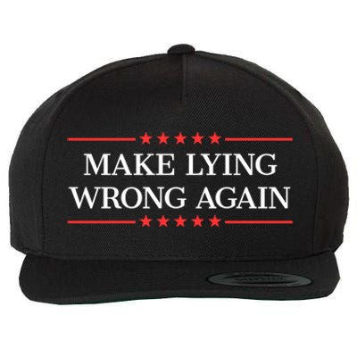 Make Lying Wrong Again Cute Gift Wool Snapback Cap