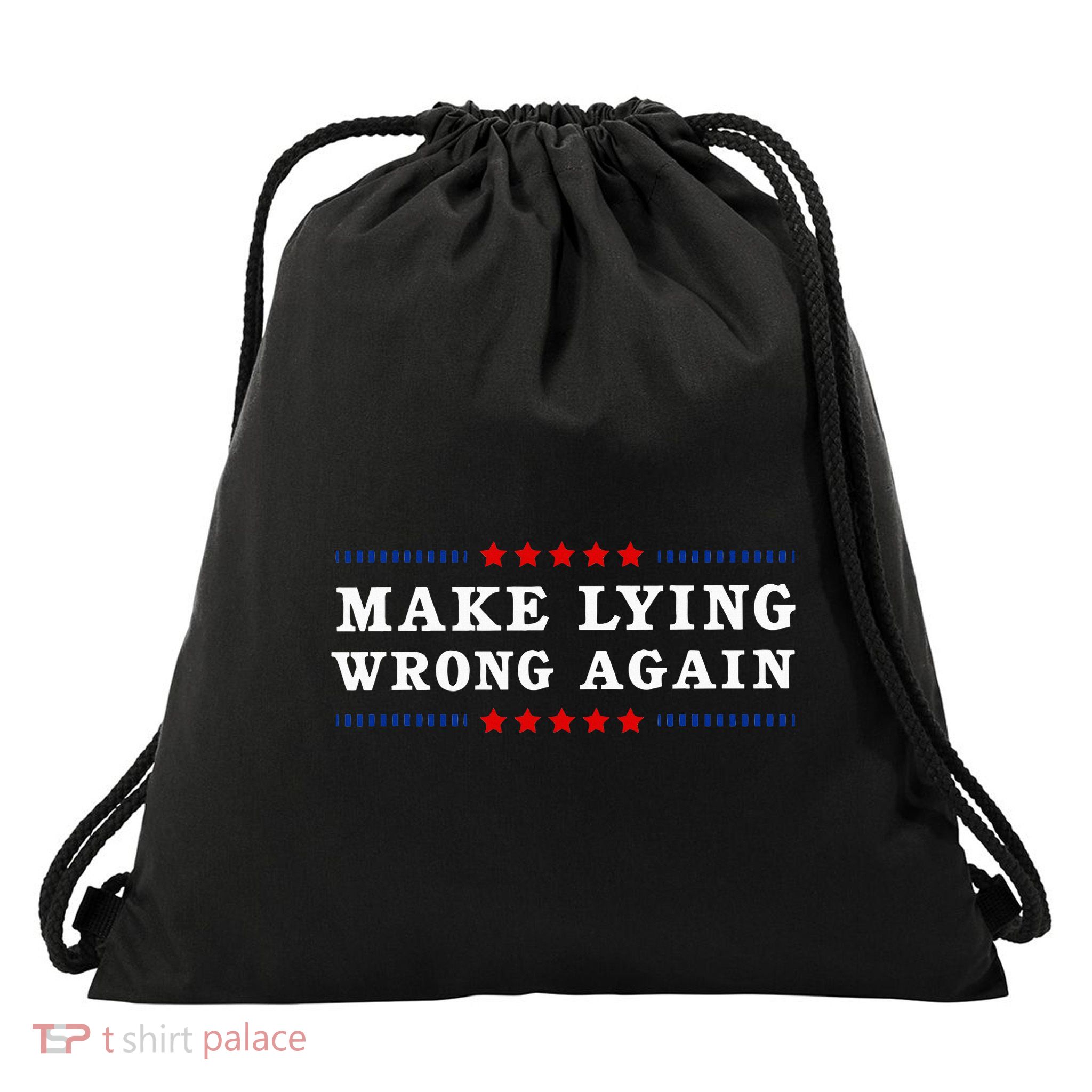 Make Lying Wrong Again Anti Trump Drawstring Bag