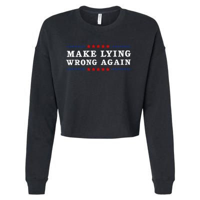 Make Lying Wrong Again Anti Trump Cropped Pullover Crew