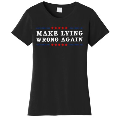 Make Lying Wrong Again Anti Trump Women's T-Shirt