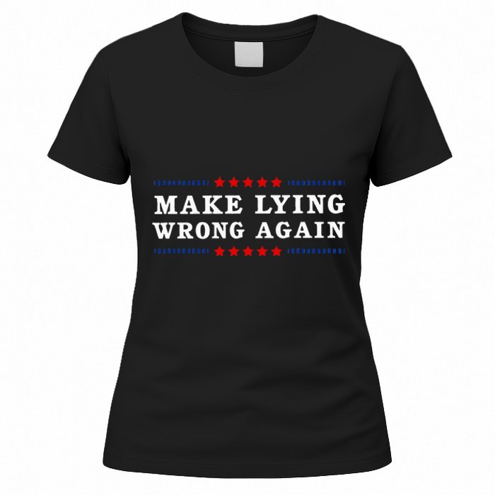 Make Lying Wrong Again Anti Trump Women's T-Shirt