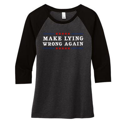 Make Lying Wrong Again Anti Trump Women's Tri-Blend 3/4-Sleeve Raglan Shirt