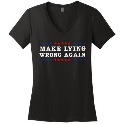 Make Lying Wrong Again Anti Trump Women's V-Neck T-Shirt