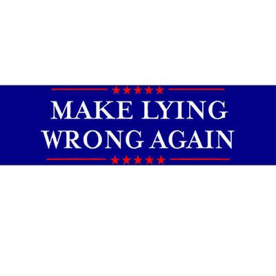 Make Lying Wrong Again Gift Resist Racism Antitrump Bumper Sticker