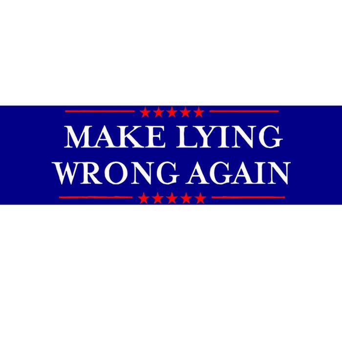 Make Lying Wrong Again Gift Resist Racism Antitrump Bumper Sticker